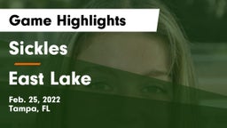 Sickles  vs East Lake  Game Highlights - Feb. 25, 2022