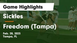 Sickles  vs Freedom  (Tampa) Game Highlights - Feb. 28, 2023