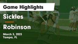 Sickles  vs Robinson  Game Highlights - March 3, 2023