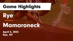 Rye  vs Mamaroneck  Game Highlights - April 5, 2023