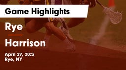 Rye  vs Harrison  Game Highlights - April 29, 2023