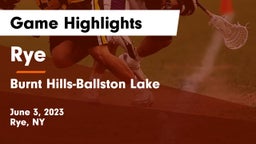 Rye  vs Burnt Hills-Ballston Lake  Game Highlights - June 3, 2023