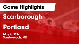 Scarborough  vs Portland  Game Highlights - May 6, 2024