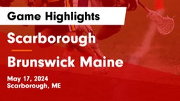 Scarborough  vs Brunswick  Maine Game Highlights - May 17, 2024