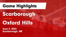 Scarborough  vs Oxford Hills  Game Highlights - June 3, 2024