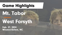 Mt. Tabor  vs West Forsyth  Game Highlights - Feb. 27, 2024