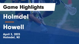 Holmdel  vs Howell  Game Highlights - April 3, 2023
