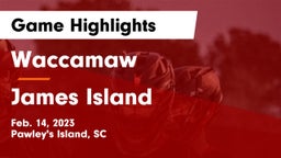 Waccamaw  vs James Island  Game Highlights - Feb. 14, 2023