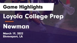 Loyola College Prep  vs Newman  Game Highlights - March 19, 2022