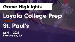Loyola College Prep  vs St. Paul's  Game Highlights - April 1, 2023