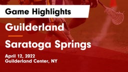 Guilderland  vs Saratoga Springs  Game Highlights - April 12, 2022