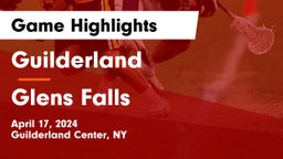 Guilderland  vs Glens Falls Game Highlights - April 17, 2024