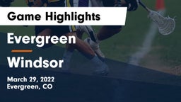 Evergreen  vs Windsor  Game Highlights - March 29, 2022