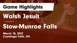 Walsh Jesuit  vs Stow-Munroe Falls  Game Highlights - March 18, 2022