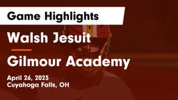 Walsh Jesuit  vs Gilmour Academy  Game Highlights - April 26, 2023
