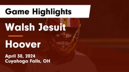 Walsh Jesuit  vs Hoover  Game Highlights - April 30, 2024
