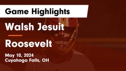 Walsh Jesuit  vs Roosevelt  Game Highlights - May 10, 2024