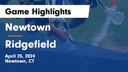 Newtown  vs Ridgefield  Game Highlights - April 25, 2024