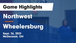Northwest  vs Wheelersburg  Game Highlights - Sept. 26, 2023