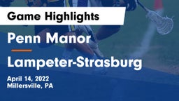 Penn Manor   vs Lampeter-Strasburg  Game Highlights - April 14, 2022