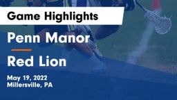 Penn Manor   vs Red Lion  Game Highlights - May 19, 2022
