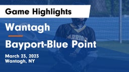 Wantagh  vs Bayport-Blue Point  Game Highlights - March 23, 2023