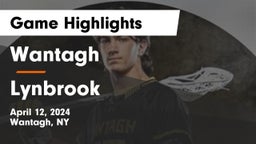 Wantagh  vs Lynbrook  Game Highlights - April 12, 2024