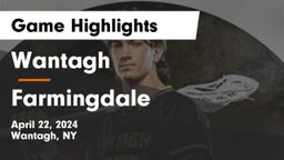 Wantagh  vs Farmingdale  Game Highlights - April 22, 2024