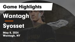 Wantagh  vs Syosset  Game Highlights - May 8, 2024