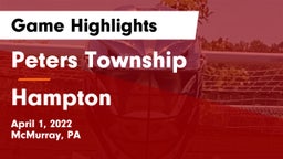 Peters Township  vs Hampton  Game Highlights - April 1, 2022