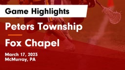 Peters Township  vs Fox Chapel  Game Highlights - March 17, 2023