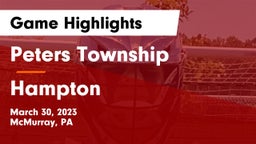 Peters Township  vs Hampton  Game Highlights - March 30, 2023
