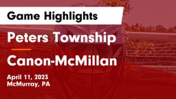 Peters Township  vs Canon-McMillan  Game Highlights - April 11, 2023
