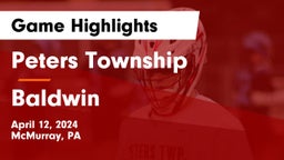 Peters Township  vs Baldwin  Game Highlights - April 12, 2024