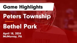 Peters Township  vs Bethel Park  Game Highlights - April 18, 2024