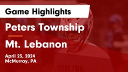 Peters Township  vs Mt. Lebanon  Game Highlights - April 23, 2024