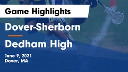 Dover-Sherborn  vs Dedham High Game Highlights - June 9, 2021