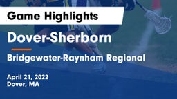 Dover-Sherborn  vs Bridgewater-Raynham Regional  Game Highlights - April 21, 2022