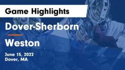 Dover-Sherborn  vs Weston  Game Highlights - June 15, 2022