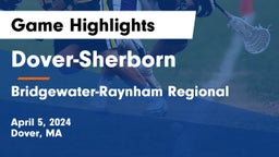 Dover-Sherborn  vs Bridgewater-Raynham Regional  Game Highlights - April 5, 2024