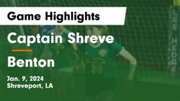 Captain Shreve  vs Benton  Game Highlights - Jan. 9, 2024
