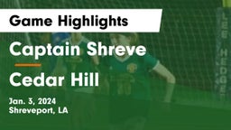 Captain Shreve  vs Cedar Hill  Game Highlights - Jan. 3, 2024