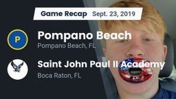 Recap: Pompano Beach  vs. Saint John Paul II Academy 2019