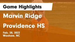 Marvin Ridge  vs Providence HS Game Highlights - Feb. 28, 2022