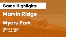 Marvin Ridge  vs Myers Park  Game Highlights - March 1, 2022