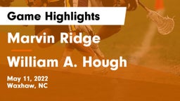 Marvin Ridge  vs William A. Hough  Game Highlights - May 11, 2022