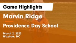 Marvin Ridge  vs Providence Day School Game Highlights - March 2, 2023
