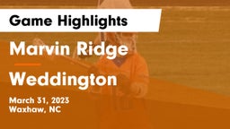 Marvin Ridge  vs Weddington  Game Highlights - March 31, 2023