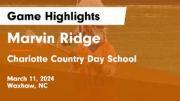 Marvin Ridge  vs Charlotte Country Day School Game Highlights - March 11, 2024
