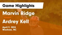 Marvin Ridge  vs Ardrey Kell  Game Highlights - April 9, 2024